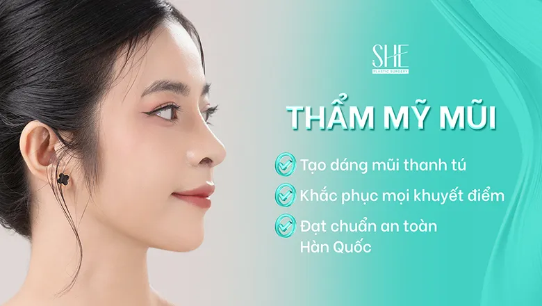 Thẩm mỹ mũi - Tạo dáng mũi thanh tú, khác phục mọi khuyết điểm, đạt chuẩn an toàn Hàn Quốc